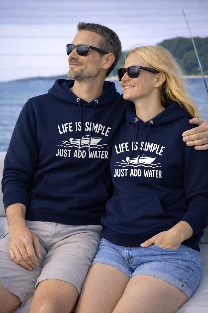 Life Is Simple Just Add Water Hoodie